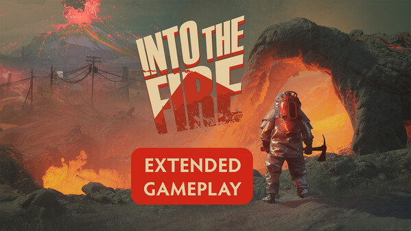 Into The Fire - Extended Gameplay Trailer trailer thumbnail