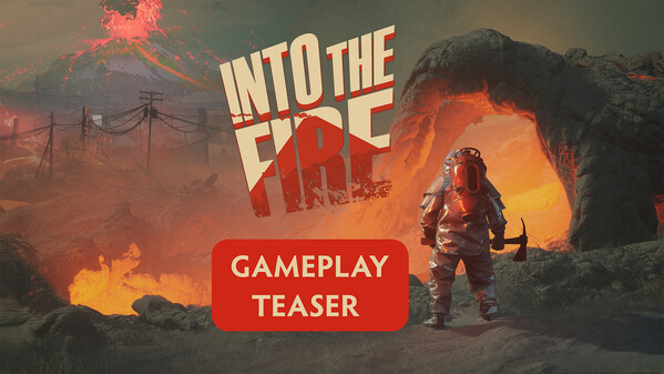 Into The Fire - Gameplay Teaser trailer thumbnail