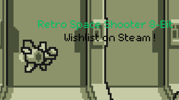 Retro Space Shooter 8-Bit - Wishlist On Steam ! trailer thumbnail