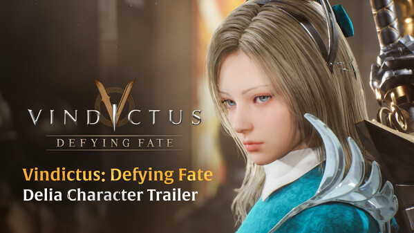 Vindictus: Defying Fate - Delia Character Trailer trailer thumbnail
