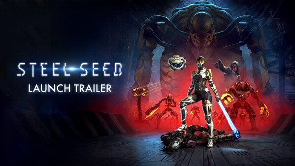 Steel Seed | Launch Trailer trailer thumbnail