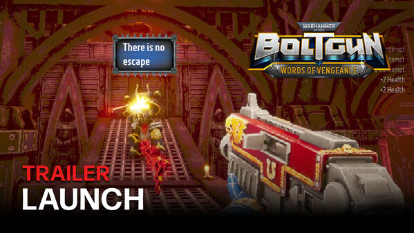 Warhammer 40,000: Boltgun - Words of Vengeance - Launch Trailer trailer thumbnail