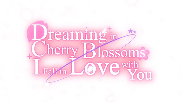 Dreaming in Cherry Blossoms, I Fall in Love with You – Teaser Trailer (English) trailer thumbnail
