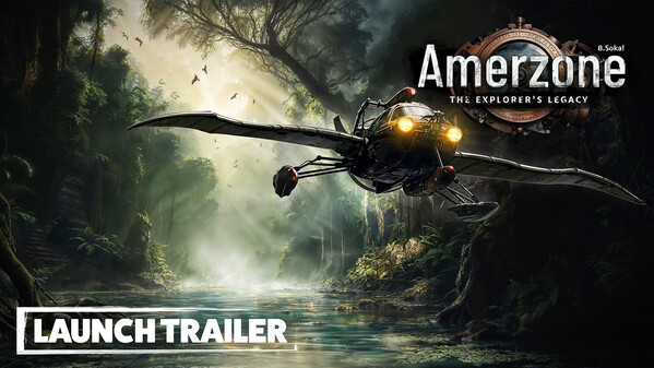 Amerzone – The Explorer’s Legacy - Launch trailer trailer thumbnail