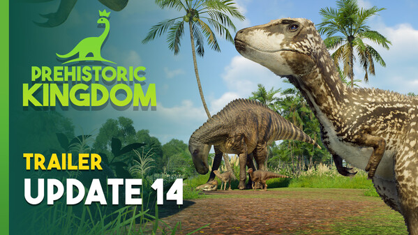Prehistoric Kingdom: Update 14 Trailer trailer thumbnail