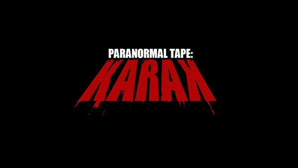 Trailer of Paranormal Tape: KARAK trailer thumbnail