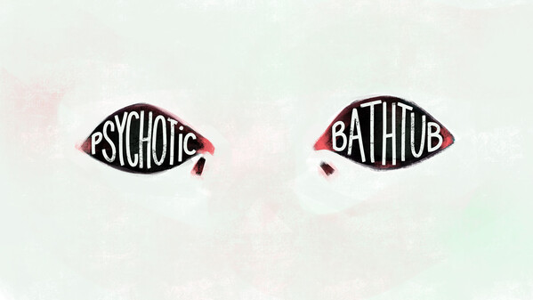 Psychotic Bathtub Trailer 2025 trailer thumbnail