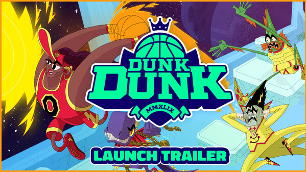 Dunk Dunk | Launch Trailer trailer thumbnail