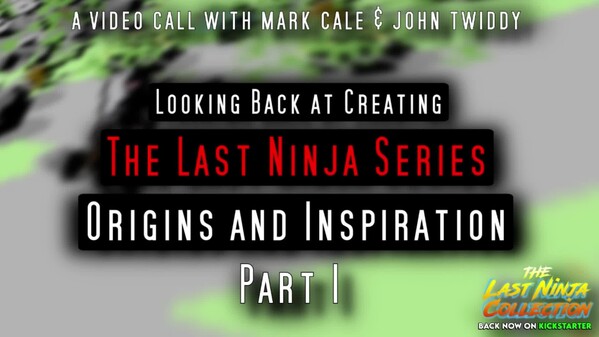 Part 1 - Looking back at creating The Last Ninja Series. trailer thumbnail