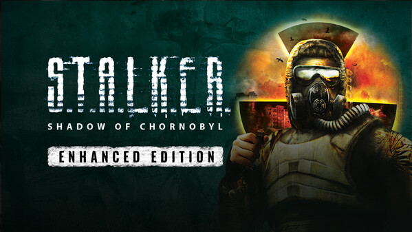 S.T.A.L.K.E.R.: Shadow of Chornobyl — Enhanced Edition Trailer trailer thumbnail