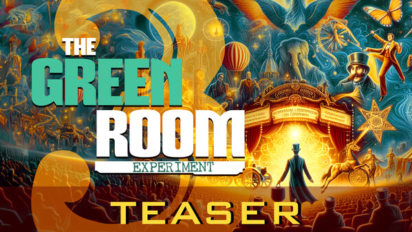 The Green Room Experiment Teaser trailer thumbnail