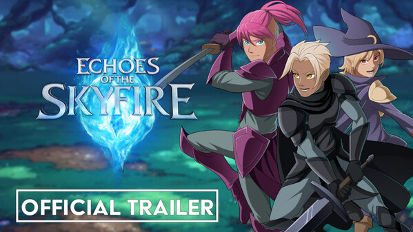 Echoes Of The Skyfire Announcement Trailer trailer thumbnail