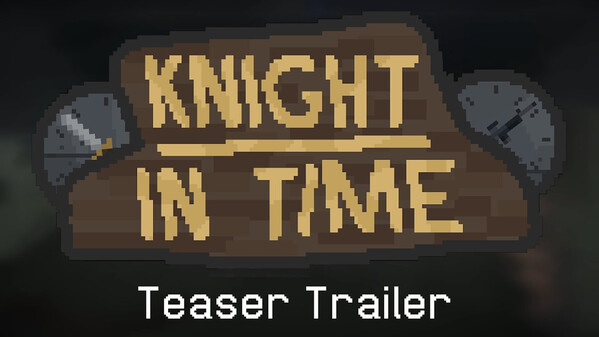 Knight in Time - Official Teaser Trailer trailer thumbnail