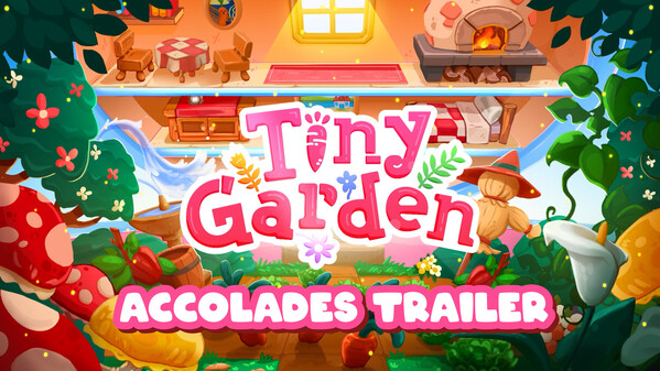 Accolades Trailer - Tiny Garden trailer thumbnail