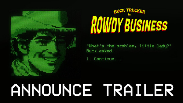 Buck Trucker in Rowdy Business - Announce Trailer trailer thumbnail