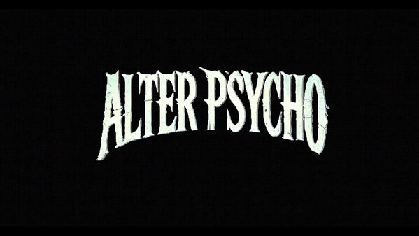 Alter Psycho Trailer 1 trailer thumbnail