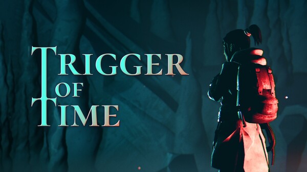 Trigger of Time - Trailer trailer thumbnail