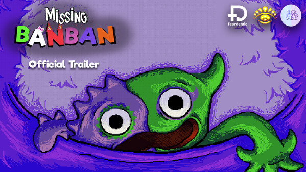 Missing Banban Official Trailer trailer thumbnail