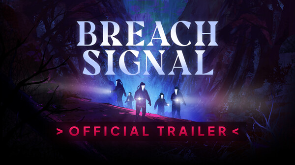 Breach Signal - Official Trailer trailer thumbnail