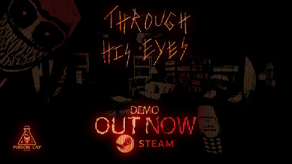 Through His Eyes Demo Launch Trailer trailer thumbnail