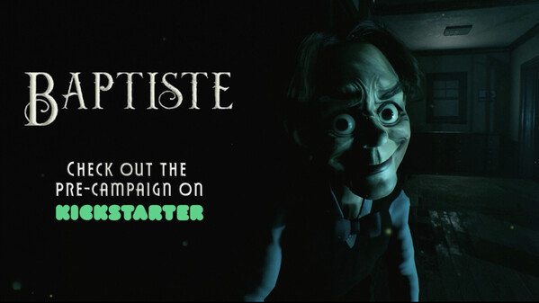 Baptiste - Horror Game Awards Trailer - Kickstarter Announcement trailer thumbnail