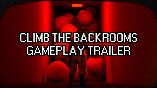 Climb The Backrooms | Gameplay Trailer trailer thumbnail