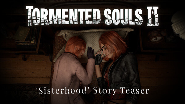 Tormented Souls 2 | 'Sisterhood' Story Teaser Trailer trailer thumbnail
