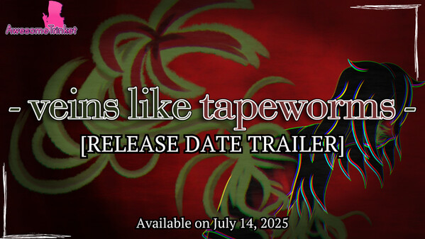 [Release Date Trailer] Veins Like Tapeworms trailer thumbnail