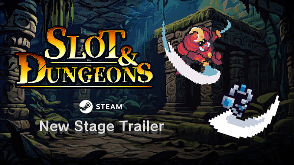 『Slot & Dungeons』New Stage Trailer trailer thumbnail