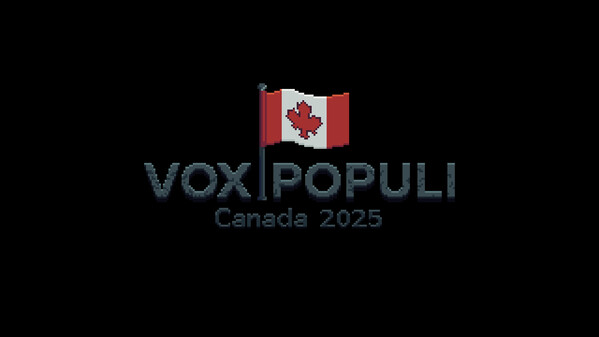 Vox Populi: Canada 2025 trailer thumbnail