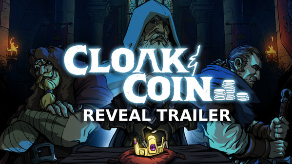 Cloak & Coin - Reveal Trailer trailer thumbnail