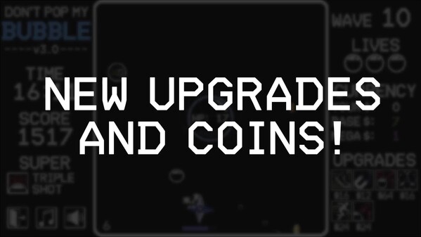 Don't Pop My Bubble v3.0 trailer thumbnail