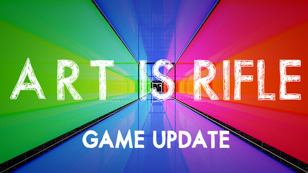 ART IS RIFLE - Free Update Teaser Trailer trailer thumbnail
