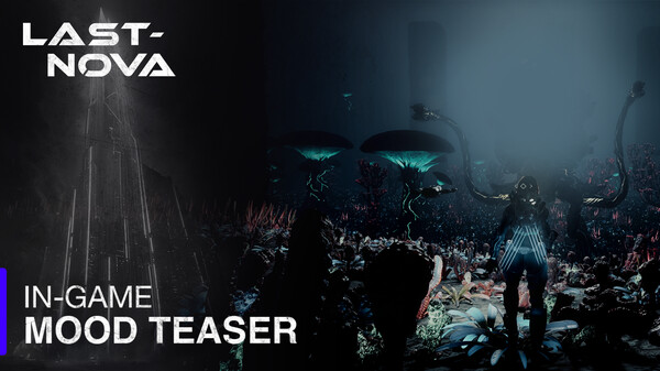 Last Nova In-Game Mood Teaser trailer thumbnail