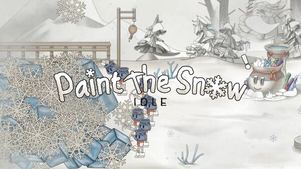 Paint the snow - idle | Trailer trailer thumbnail