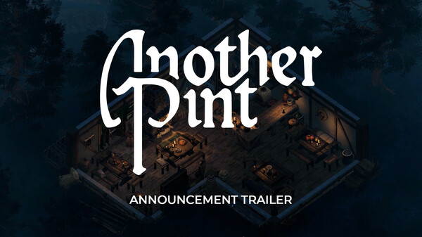 Another Pint - Announcement Trailer trailer thumbnail