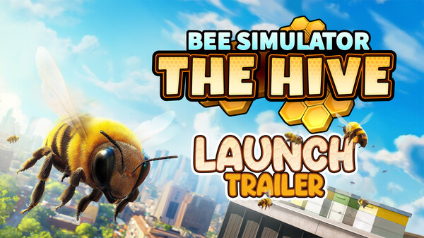 Bee Simulator: The Hive is out now! trailer thumbnail