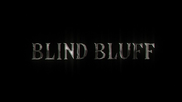 BlindBluff_Cinematic_Video trailer thumbnail