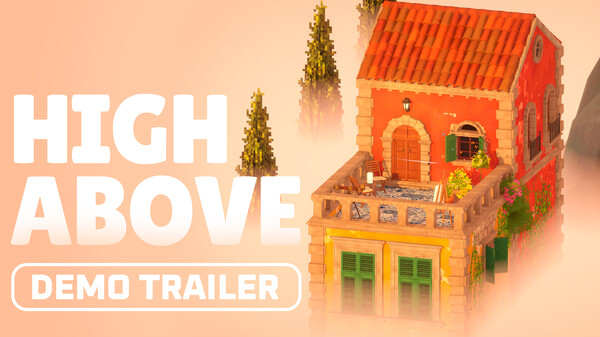 High Above - Demo Trailer trailer thumbnail