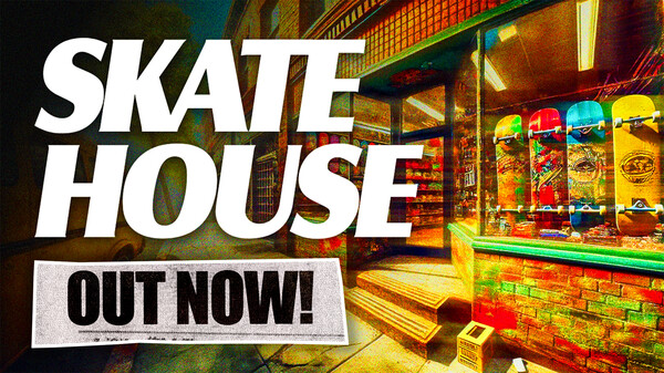 Skatehouse - Out Now! trailer thumbnail