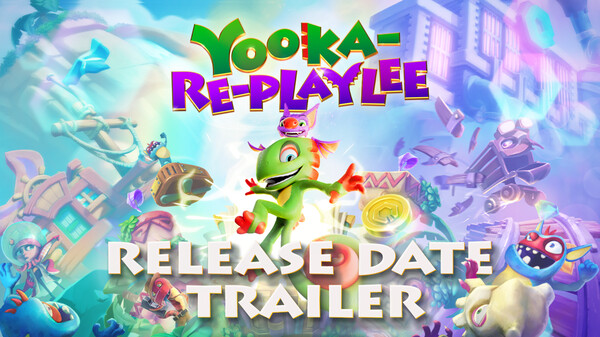 Yooka-Replaylee | Release Date Announcement Trailer trailer thumbnail