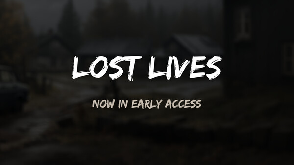 Lost Lives Early Access Trailer trailer thumbnail