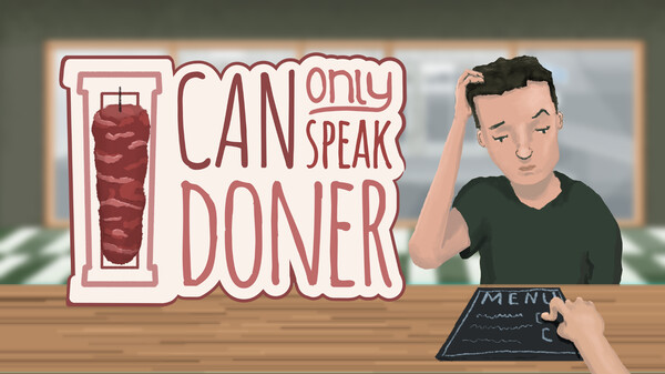 I Can Only Speak Doner - Gameplay Trailer trailer thumbnail
