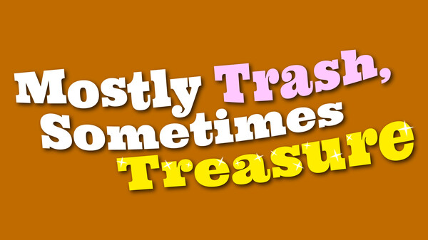 Mostly Trash Sometimes Treasure - Trailer trailer thumbnail