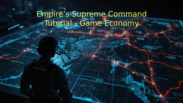 Empire’s Supreme Command Tutorial - Game Economy trailer thumbnail