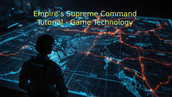 Empire’s Supreme Command Tutorial - Game Technology trailer thumbnail
