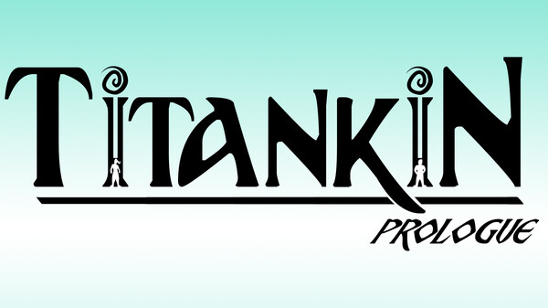 TITANKIN: Prologue - 2.0 Trailer trailer thumbnail
