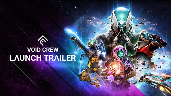 Void Crew - Launch Trailer trailer thumbnail