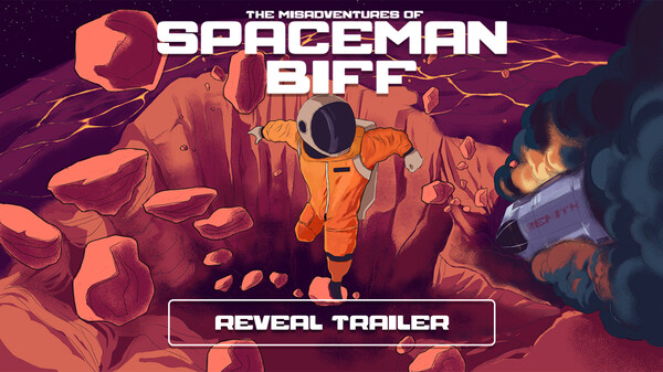The Misadventures of Spaceman Biff Reveal Trailer trailer thumbnail