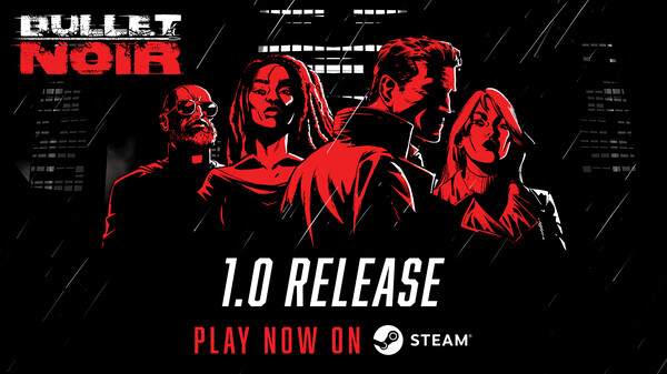Bullet Noir - Full Release Cinematic Trailer trailer thumbnail